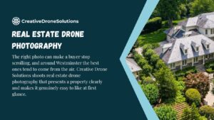 Real Estate Drone Photography Services in Westminster